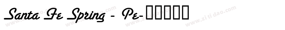Santa Fe Spring - Pe字体转换